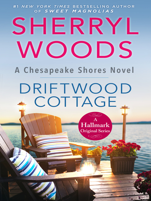 Title details for Driftwood Cottage by Sherryl Woods - Available